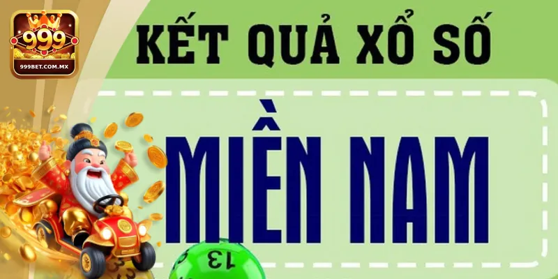 Kinh Nghiệm Chơi Xổ Số Miền Nam Từ Chuyên Gia 999bet